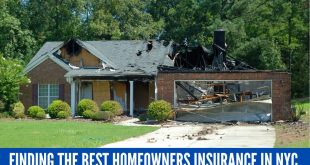 Finding the Best Homeowners Insurance in NYC, Here are 4 Choices