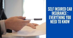 Self Insured Car Insurance : Everything You Need to Know