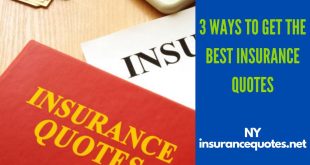 3 Ways to Get the Best Insurance Quotes