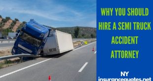 Why You Should Hire a Semi Truck Accident Attorney
