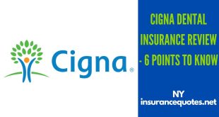 Cigna Dental Insurance Review - 6 Points to Know